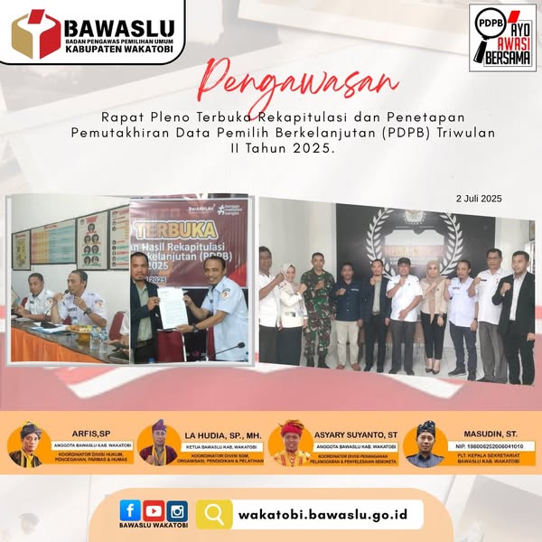 Bawaslu Kabupaten Wakatobi Hadiri dan Laksanakan Pengawasan pada Rapat Pleno PDPB Triwulan II Tahun 2025