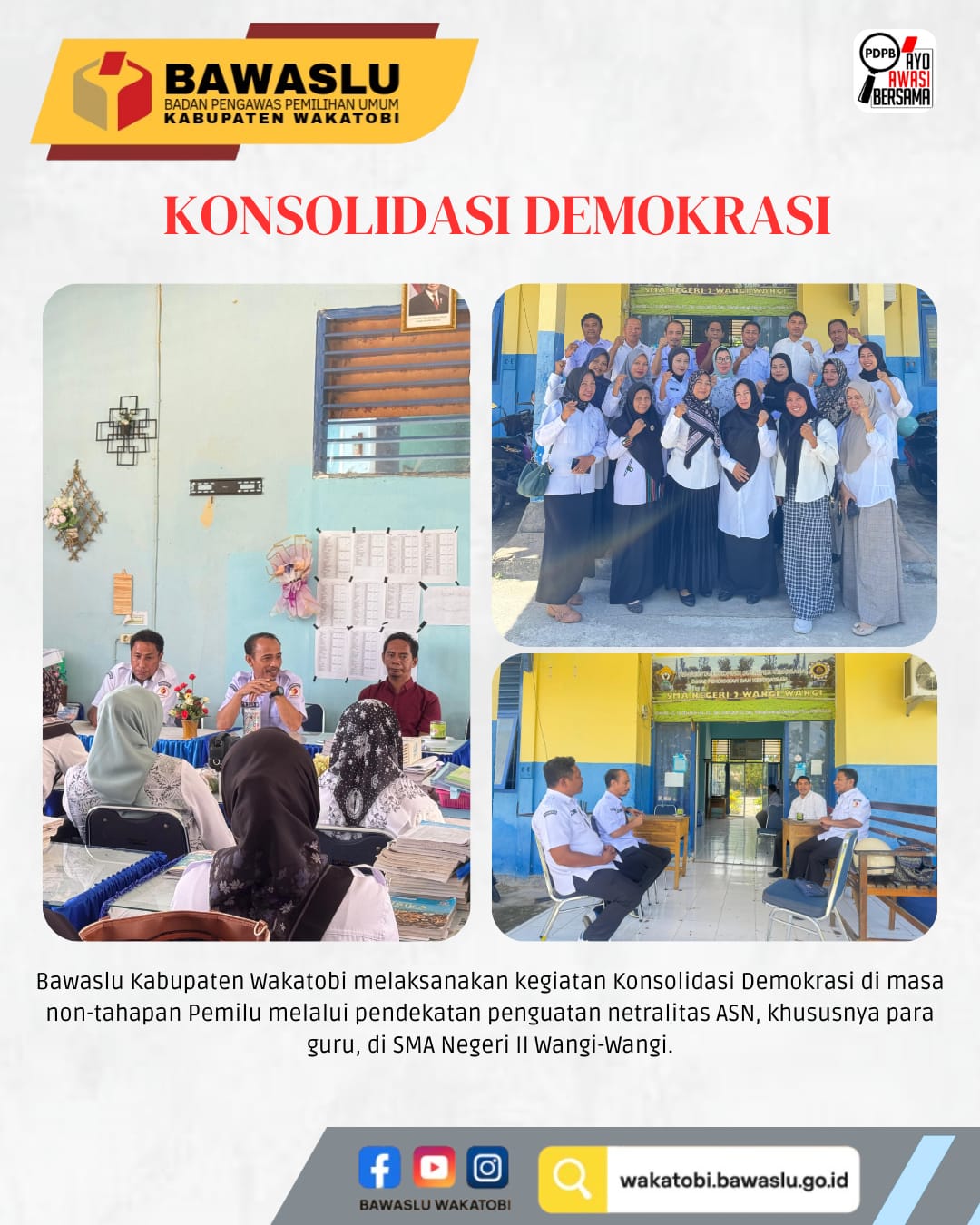 Konsolidasi Demokrasi Di SMAN II Wangi-Wangi